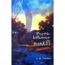 Poetic Influence on Bhakti